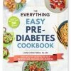 Cheapest 🤩 Simon & Schuster Everything Easy Pre-Diabetes Cookbook 👏