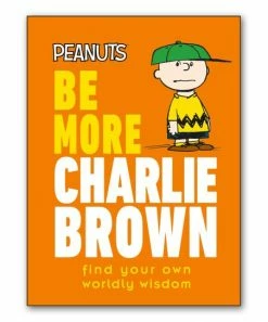 Buy 😉 Penguin Random House Peanuts Be More Charlie Brown Find Your Own Worldly Wisdom Hardcover 😀