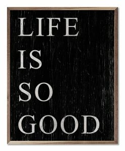 Promo 🥰 Kendrick Home Life Is So Good Black Framed Wall Art ✔️